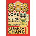 888 Love and the Divine Burden of Numbers - Library Binding