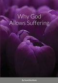 Why God Allows Suffering - Paperback