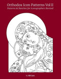 Orthodox Icon Patterns Vol II: Patterns & Sketches for Iconographers - Paperback