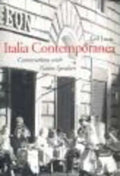 Italia Contemporanea: Conversations with Native Speakers: With Online Media - Paperback