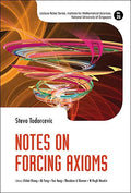 Notes on Forcing Axioms - Hardcover