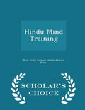 Hindu Mind Training - Scholar's Choice Edition - Paperback