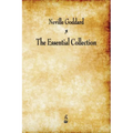 Neville Goddard: The Essential Collection - Paperback