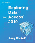 Exploring Data with Access 2019 - Paperback