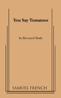 You Say Tomatoes - Paperback