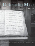 Understanding Music: Past and Present - Paperback
