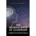 The Neuroscience of Leadership: Insights from Brain Science - Paperback