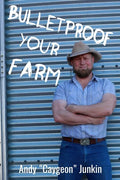 Bulletproof Your Farm - Paperback