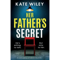 Her Father's Secret: An utterly gripping and addictive crime thriller - Paperback