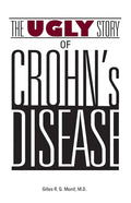 The Ugly Story of Crohn's Disease - Paperback