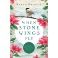 When Stone Wings Fly: A Smoky Mountains Novel - Paperback