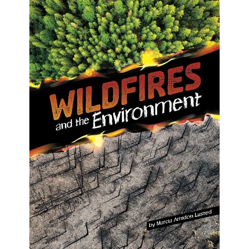 Wildfires and the Environment - Hardcover