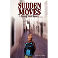Sudden Moves: A Young Adult Mystery - Paperback