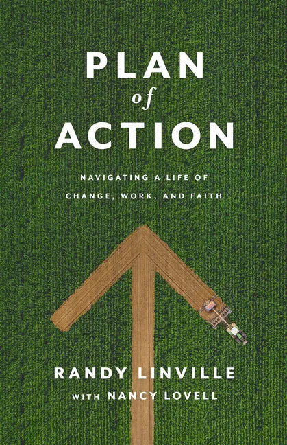 Plan of Action: Navigating a Life of Change, Work, and Faith - Hardcover