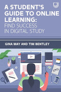 A Student's Guide to Online Learning: Find Success in Digital Study - Paperback