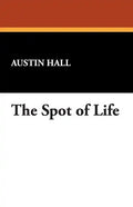 The Spot of Life - Paperback