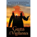 Guns of the Vigilantes - Paperback