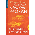 El Poder de Los Abuelos Que Oran - Serie Favoritos - Paperback