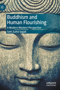 Buddhism and Human Flourishing: A Modern Western Perspective - Hardcover