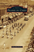Prairie Du Chien - Hardcover