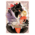 Why Don't You Eat Me, My Dear Wolf? - Paperback