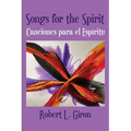 Songs for the Spirit / Canciones para el Espiritu - Paperback