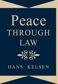 Peace Through Law - Hardcover