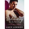 Delivering Dante: Made Marian Series Book 6 - Paperback