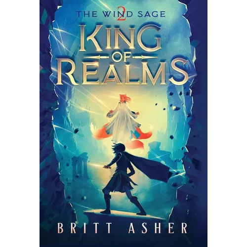 King of Realms: The Wind Sage (Book 2) - Hardcover