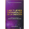 Las 7 Leyes Universales De La Creación - Paperback