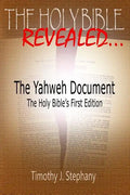The Yahweh Document: The Holy Bible's First Edition - Paperback