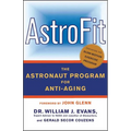 Astrofit: The Astronaut Program for Anti-Aging - Paperback