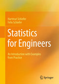 Statistics for Engineers: An Introduction with Examples from Practice - Paperback