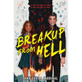 Breakup from Hell - Hardcover