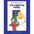 An Afternoon With the Christmas Angel - Paperback