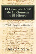 El Censo de 1680 de la Gomera Y El Hierro: With English Guide - Paperback