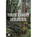 Forest Canopy Ecologists - Library Binding