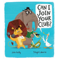 Can I Join Your Club? - Hardcover
