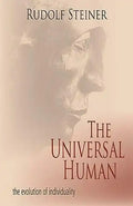 The Universal Human: The Evolution of Individuality (Cw 117, 124, 165) - Paperback
