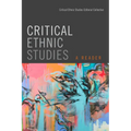 Critical Ethnic Studies: A Reader - Paperback