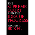The Supreme Court and the Idea of Progress - Paperback