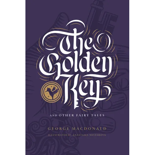 The Golden Key and Other Fairy Tales - Hardcover