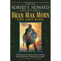 Bran Mak Morn: The Last King - Paperback