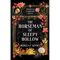 The Horseman of Sleepy Hollow: An Immortal Warriors Romance - Paperback