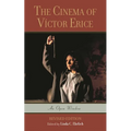 The Cinema of Víctor Erice: An Open Window - Paperback