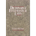 Dictionary of Ecclesiastical Latin - Hardcover