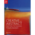 Creative and Abstract Painting Techniques - Paperback