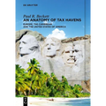 An Anatomy of Tax Havens: Europe, the Caribbean and the United States of America - Paperback