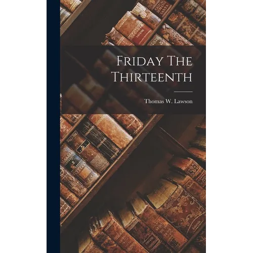 Friday The Thirteenth - Hardcover
