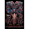 Robots vs. Fairies - Paperback